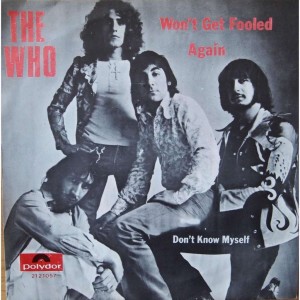 who won't get fooled again single